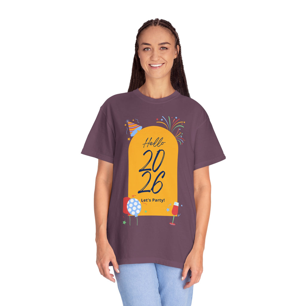 2026 Celebration T-Shirt - Party Vibes, Unisex Garment-Dyed Tee, Perfect for New Year, Birthdays, Gatherings, Fun Events