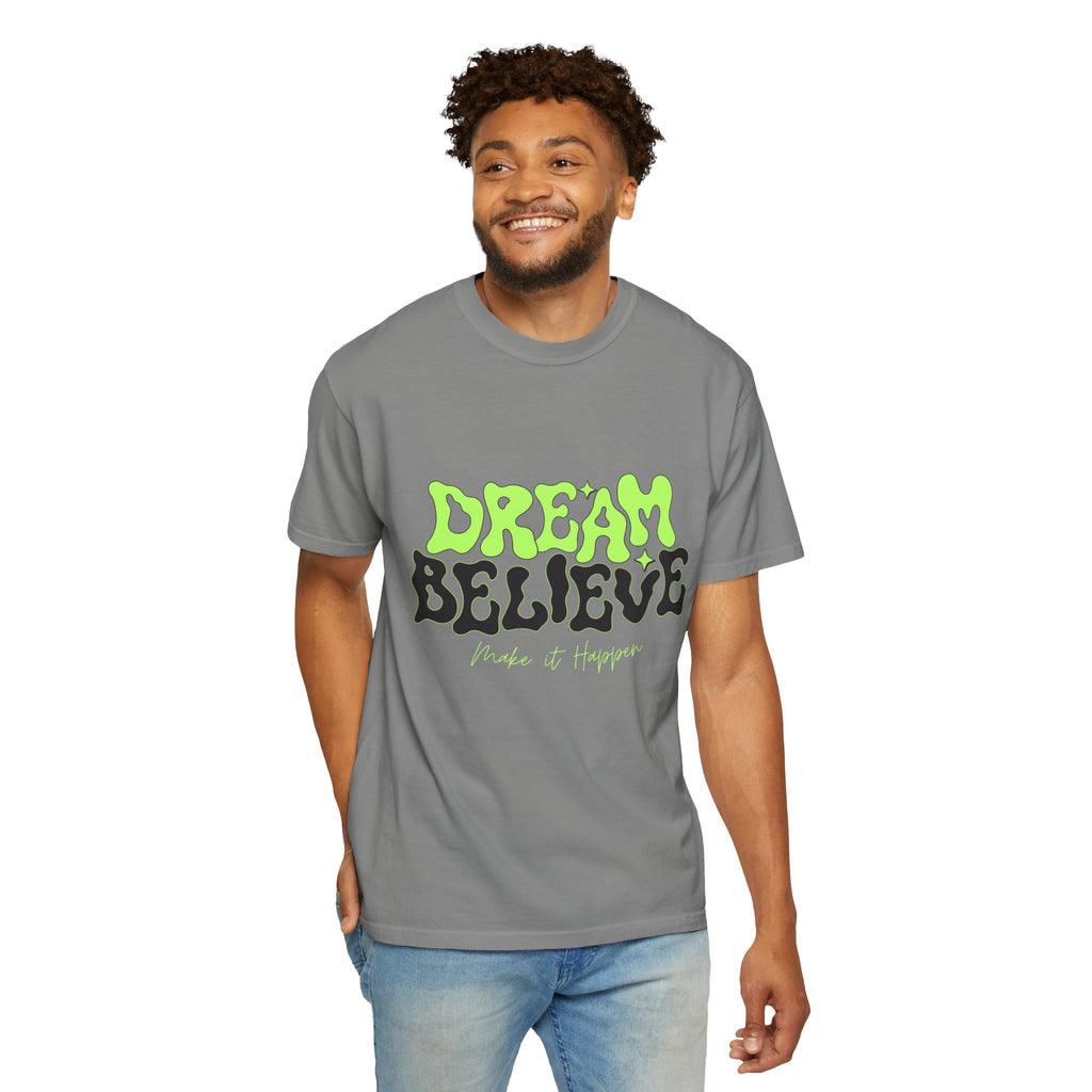 Dream Believe Unisex T-Shirt - Motivational Tee for Dreamers, Inspirational Gift, Relaxed Fit, Everyday Wear, Trendy Apparel