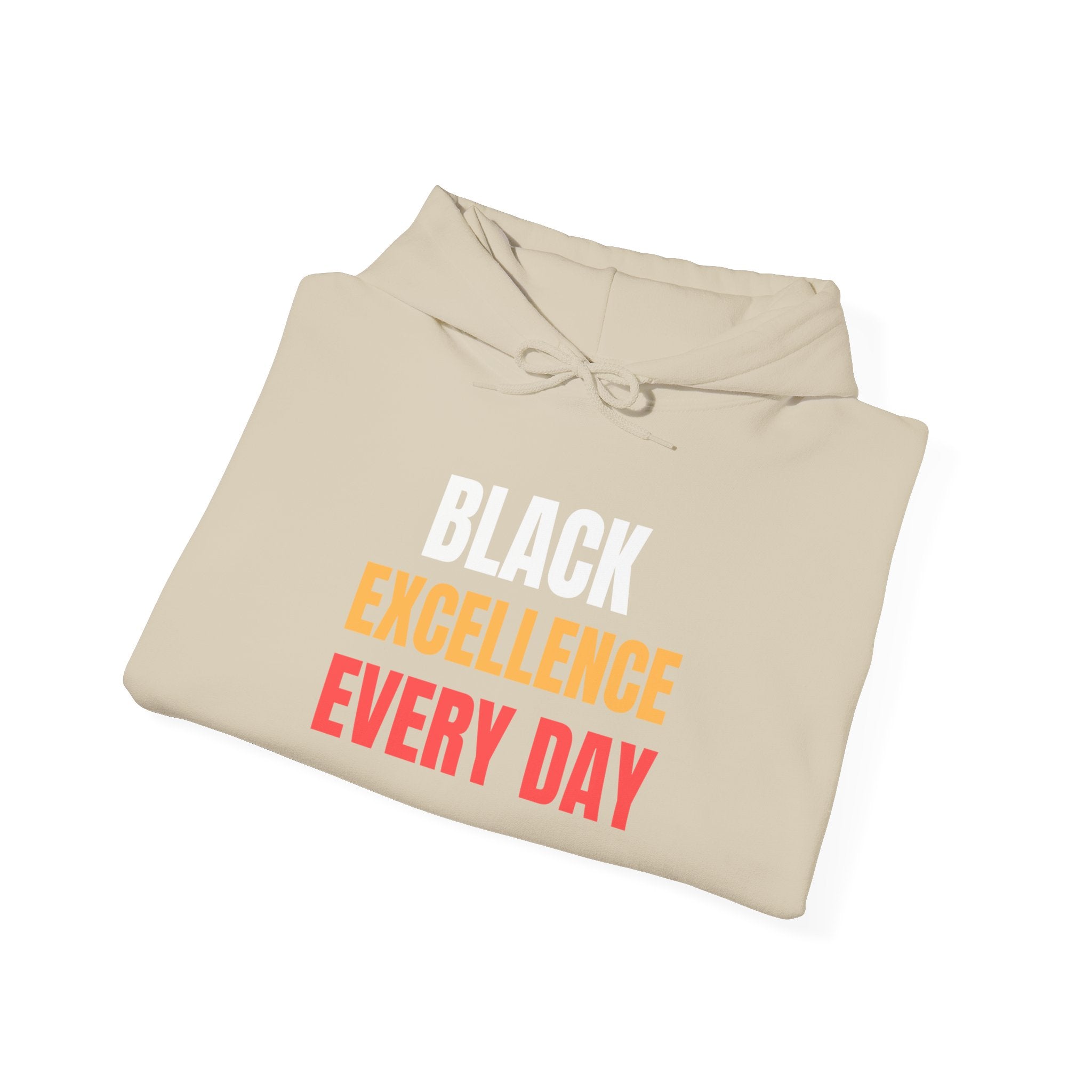Black Excellence Everyday Hoodie | Unisex Heavy Blend Sweatshirt | Empowerment Gift | Black History Month | Everyday Affirmation