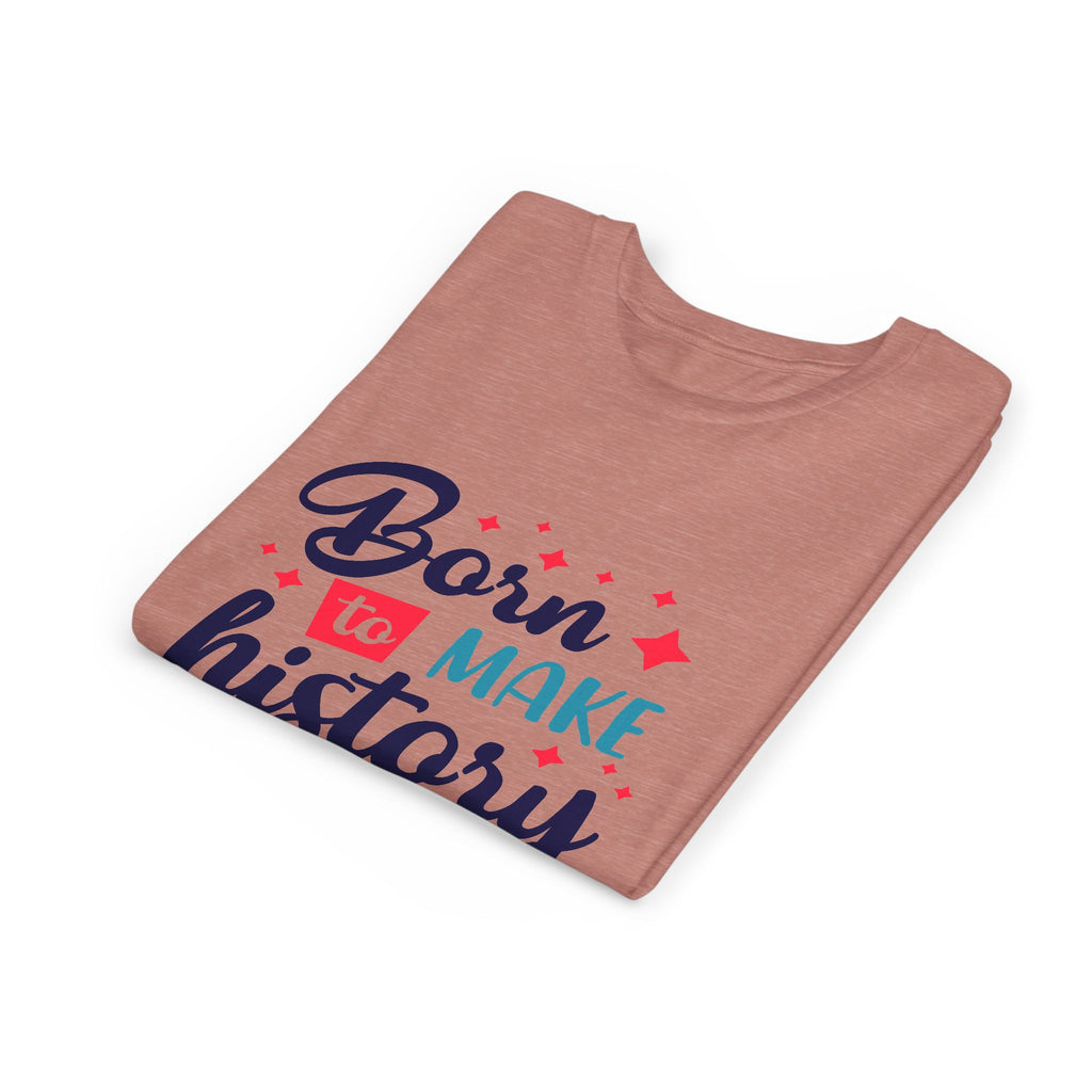 Inspired Youth Short Sleeve Tee: 'Born to Make History' Shirt, Kids Motivational Tee, Birthday Gift, Back to School, Fun Everyday Wear