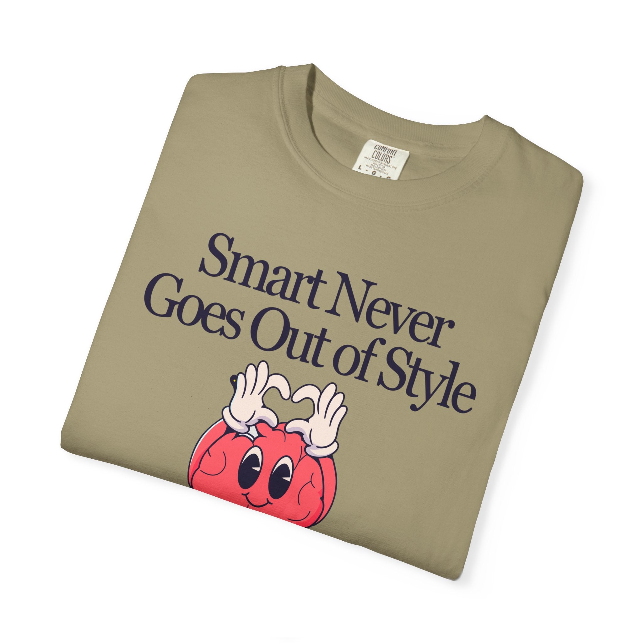 Clever Statement T-Shirt - Vintage Style, Smart Never Goes Out of Style, Funny Tee, Gift for Students, Unisex Casual Wear
