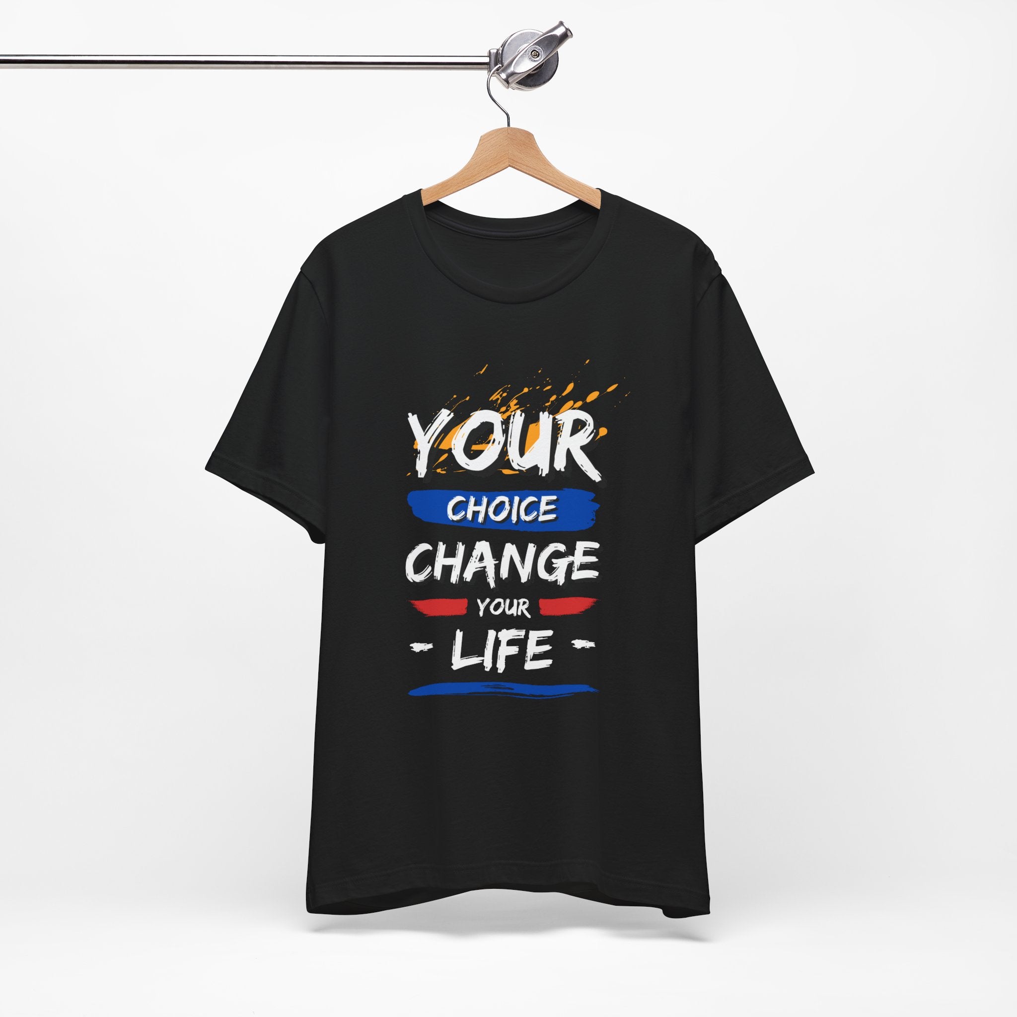 Empowering Quote Tee - Unisex Jersey Short Sleeve Tee, Motivational Shirt, Life Change Apparel, Inspirational Gift, Everyday Wear