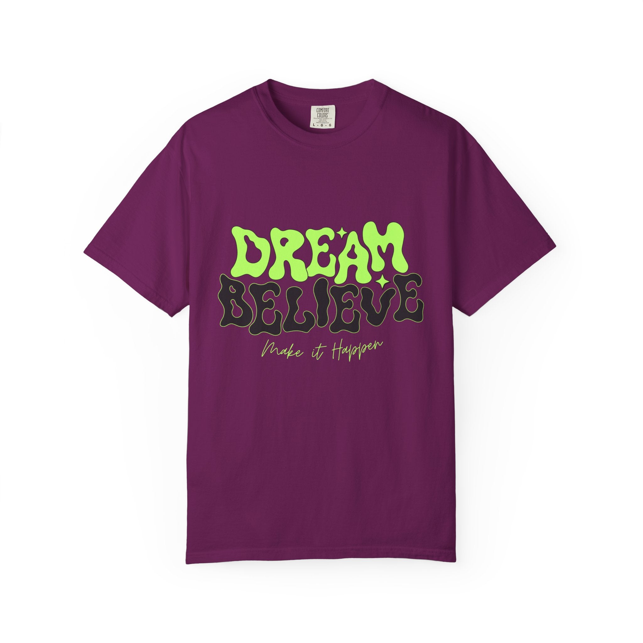 Dream Believe Unisex T-Shirt - Motivational Tee for Dreamers, Inspirational Gift, Relaxed Fit, Everyday Wear, Trendy Apparel