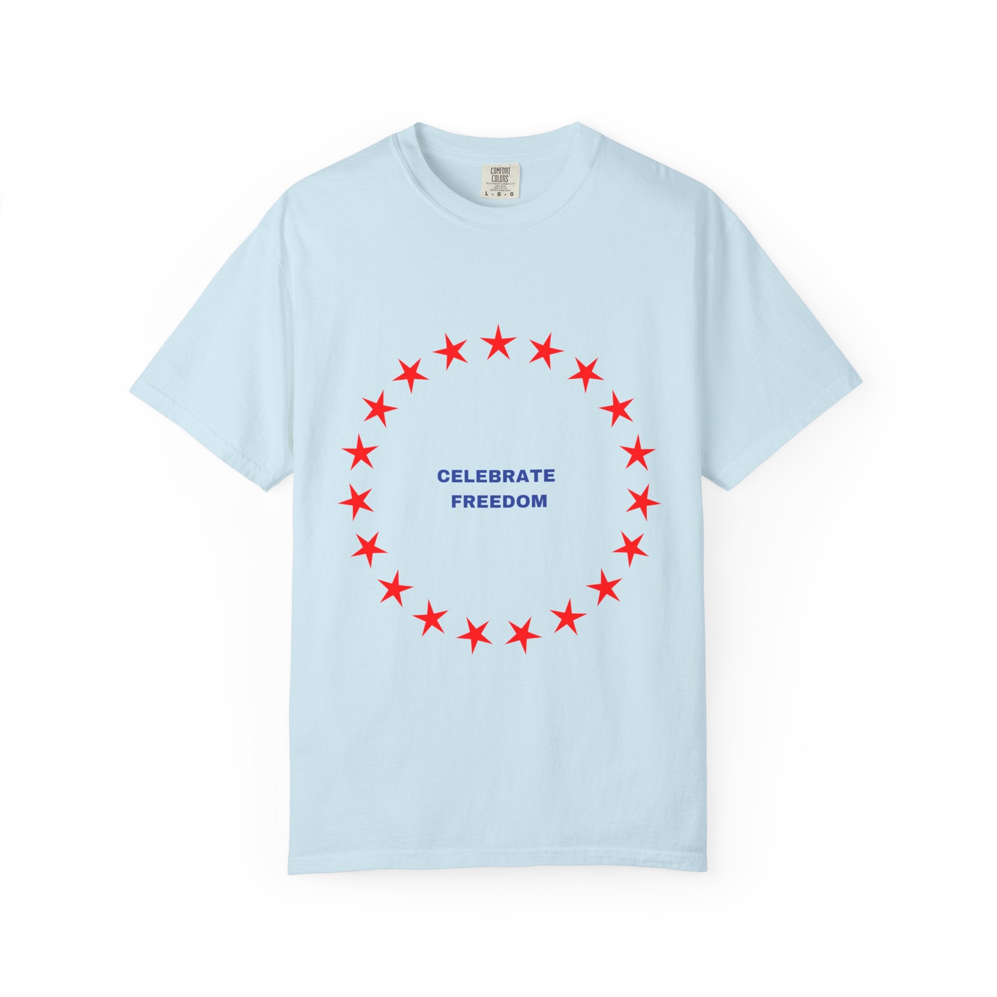 Celebrate Freedom Garment-Dyed T-shirt, Unisex Tee, Casual Wear, Patriotic Gift, July 4th, Comfortable Fashion