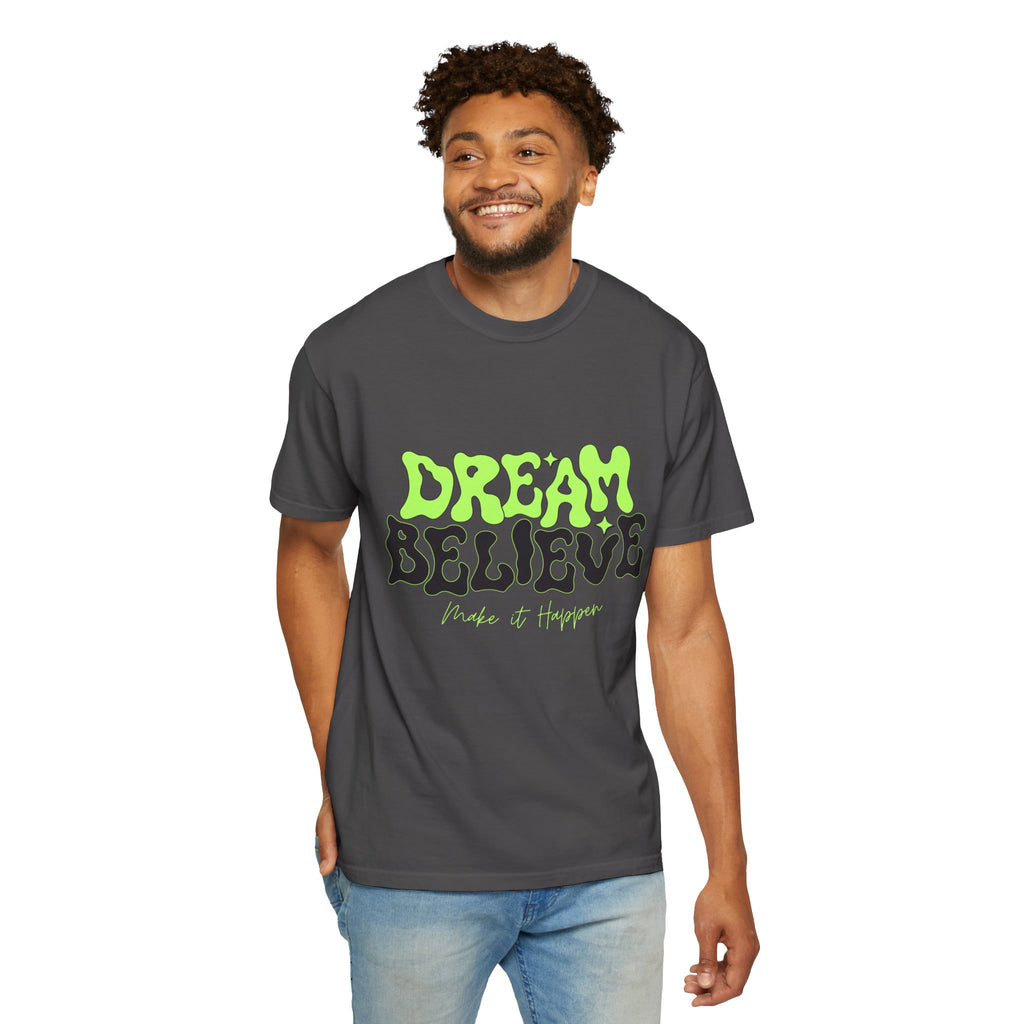Dream Believe Unisex T-Shirt - Motivational Tee for Dreamers, Inspirational Gift, Relaxed Fit, Everyday Wear, Trendy Apparel