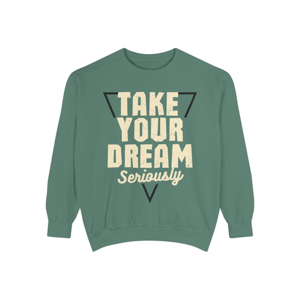 Motivational Sweatshirt: Take Your Dream Seriously, Cozy Unisex Sweatshirt, Dream Chaser Apparel, Perfect Gift for Entrepreneurs, [...]