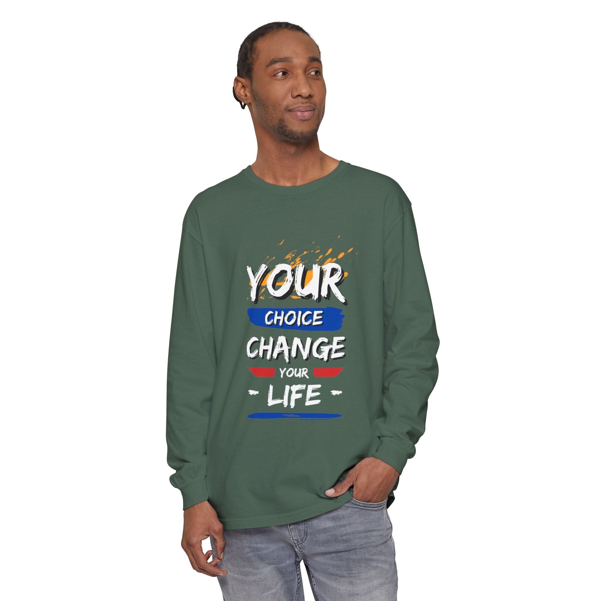 Unisex Long Sleeve T-Shirt with Inspirational Design, Cozy Gift for Friends, Casual Wear, Everyday Comfort, Change Your Choice Inspiration