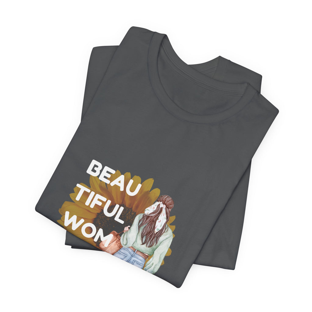 Beautiful Woman Unisex Jersey Tee - Empowering, Casual Wear, Gift for Her, Self-Love Shirt, Inspirational Everyday Apparel