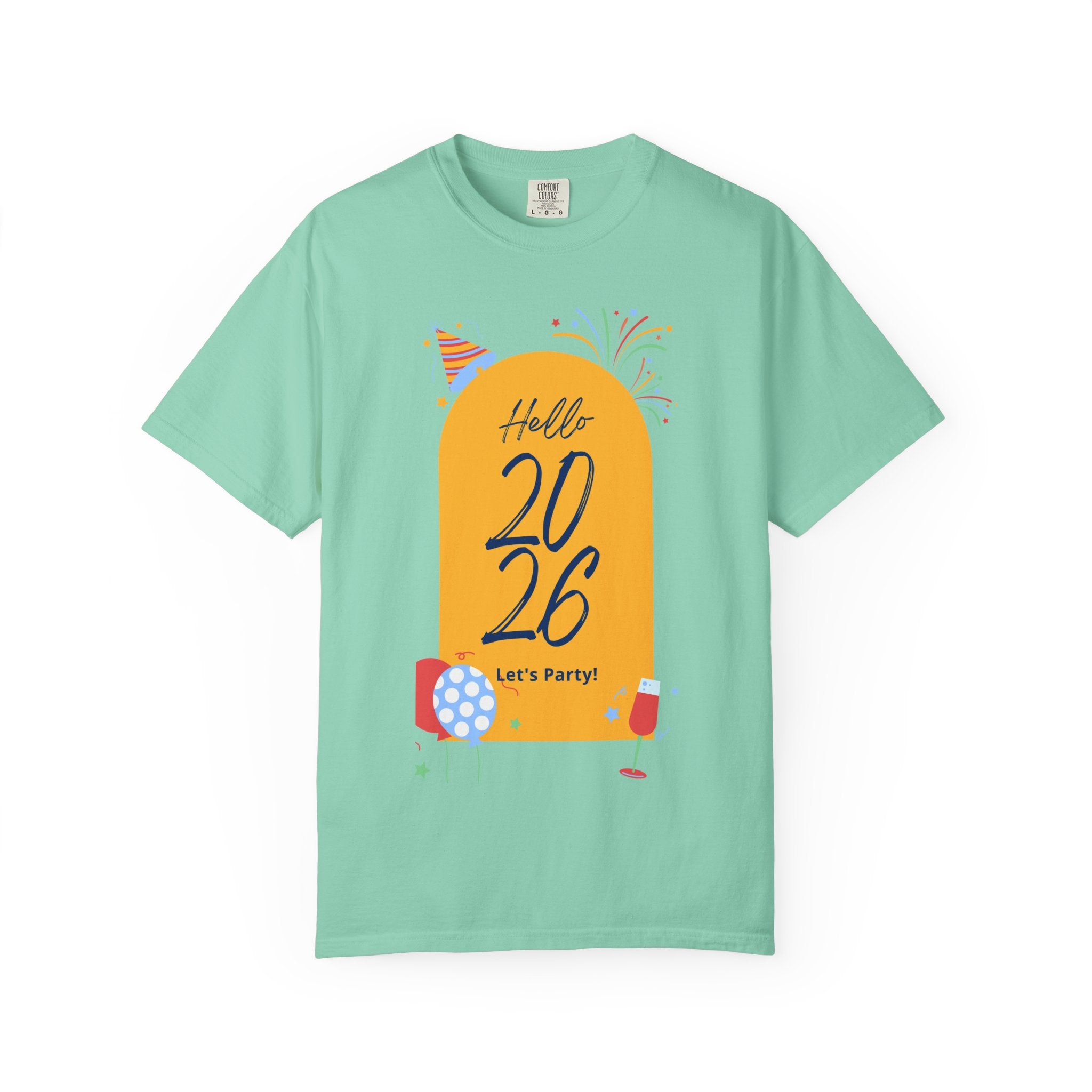 2026 Celebration T-Shirt - Party Vibes, Unisex Garment-Dyed Tee, Perfect for New Year, Birthdays, Gatherings, Fun Events