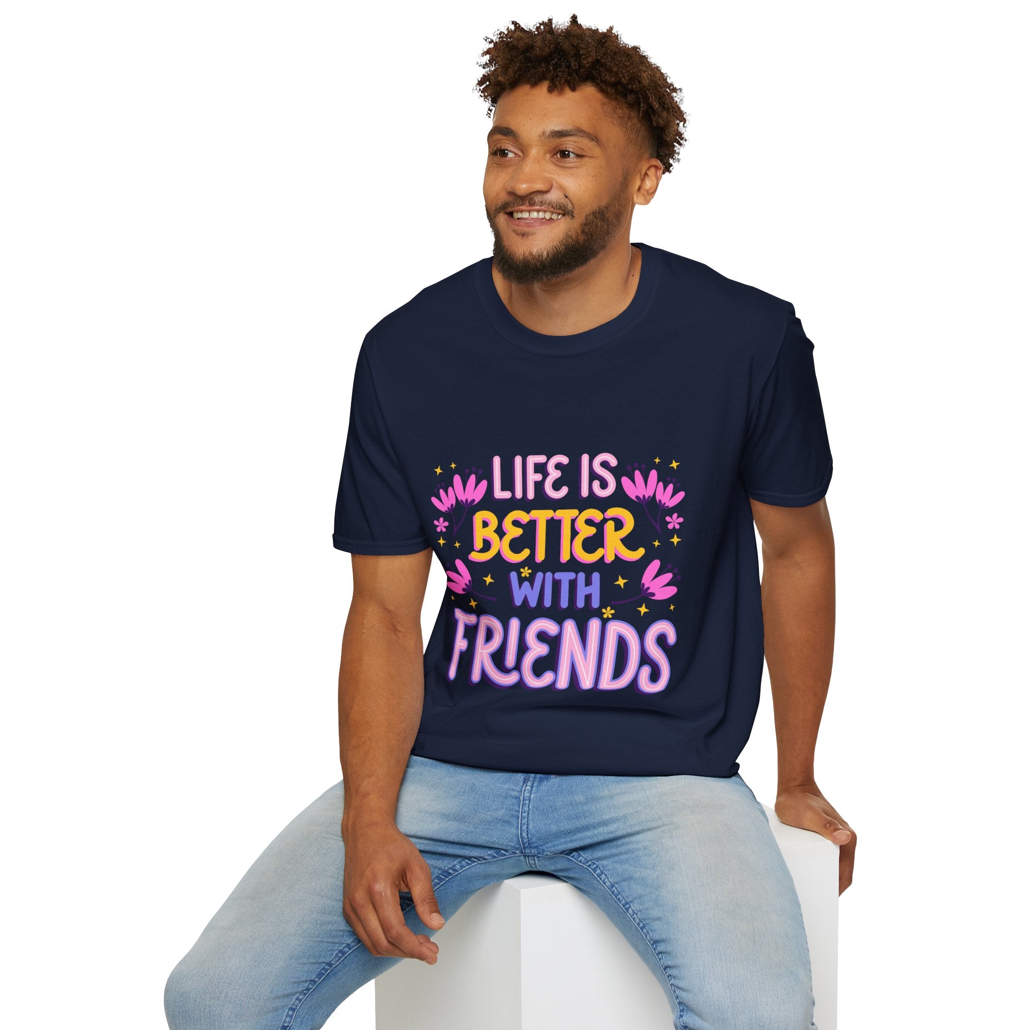 Friendship Vibes Unisex T-Shirt - Life is Better with Friends, Casual Wear, Gift for Friends, Birthday T-Shirt, Friendship Day