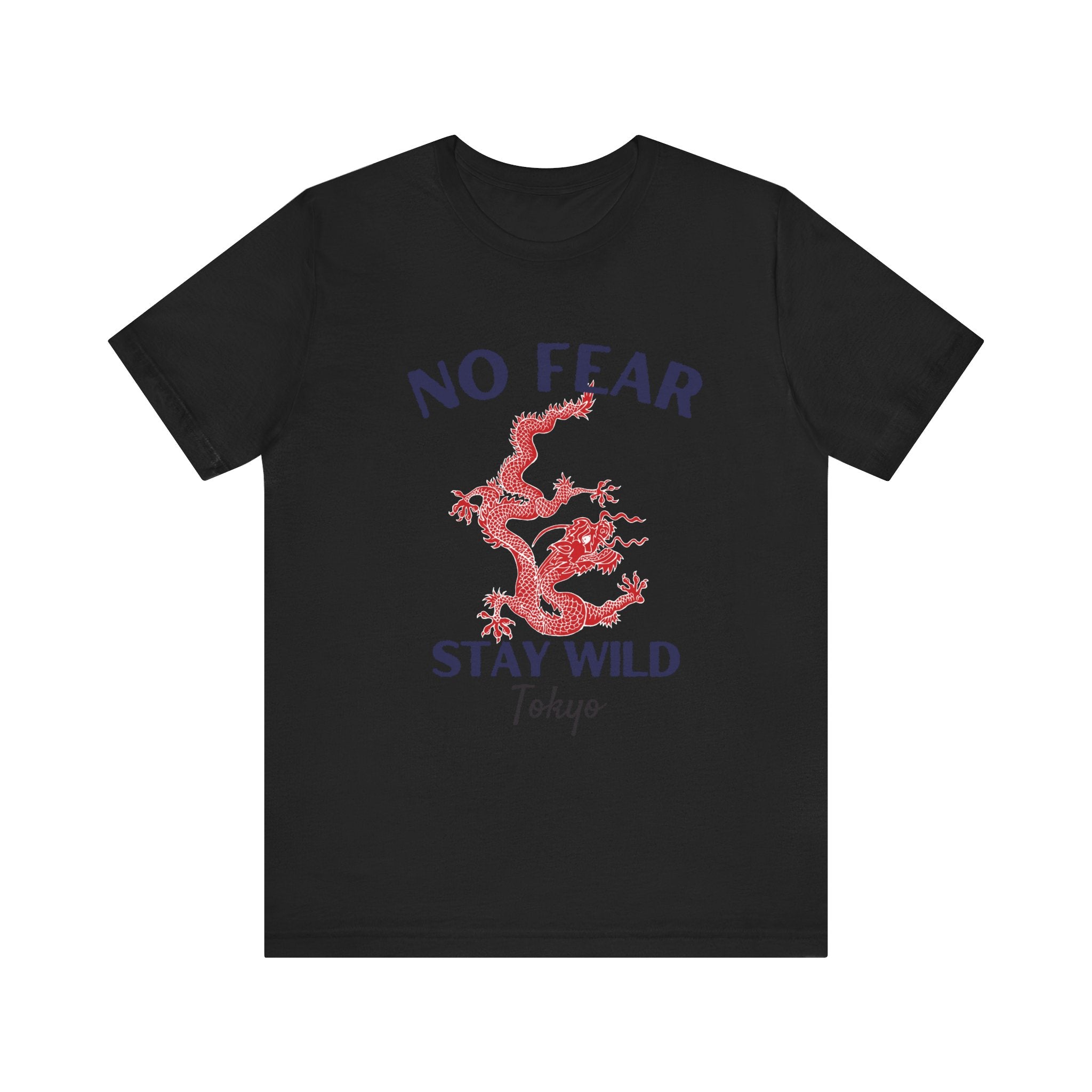 No Fear Stay Wild Unisex T-Shirt | Adventure Tee, Casual Wear, Gift for Nature Lovers, Inspirational Shirt, Summer Fashion